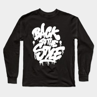 Back to the Style - Graffiti Bubble Tag - white Long Sleeve T-Shirt